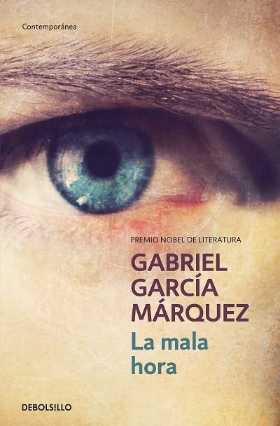 LA MALA HORA | 9788497592390 | GARCIA MARQUEZ, GABRIEL