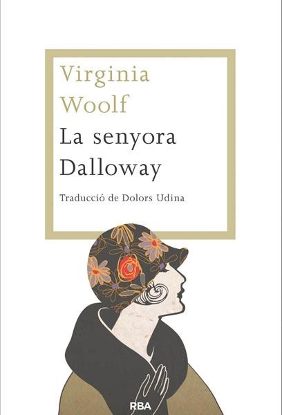 LA SENYORA DALLOWAY | 9788482646459 | WOOLF, VIRGINIA