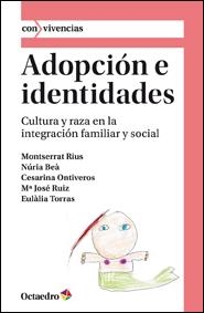 ADOPCIÓN E IDENTIDADES | 9788499212371 | TORRAS DE BEÀ, EULÀLIA