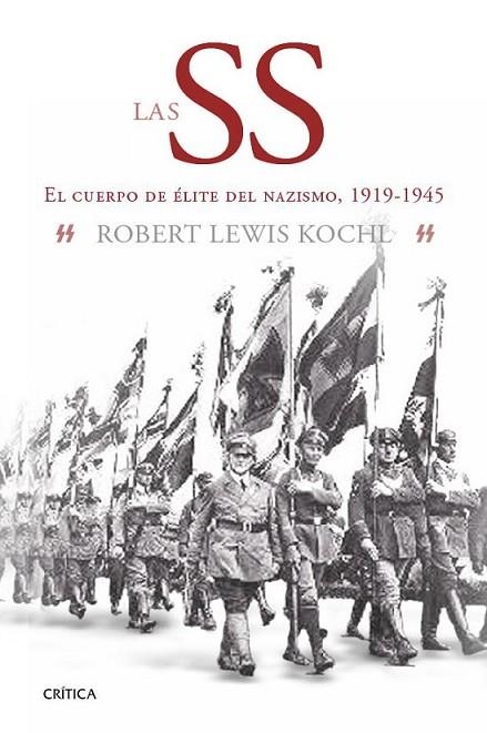 LAS SS: EL CUERPO DE ELITE DEL NAZISMO, 1919-1945 | 9788498926972 | LEWIS