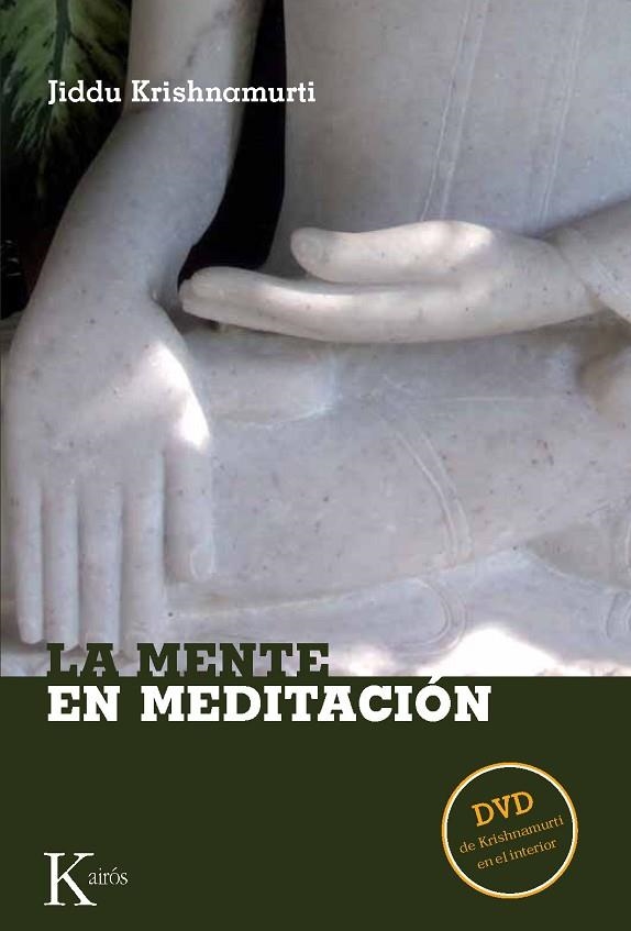 LA MENTE EN MEDITACION | 9788472457157 | KRISHNAMURTI