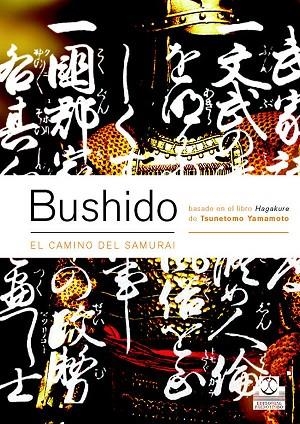 BUSHIDO EL CAMINO DEL SAMURAI | 9788480198431 | TSUNETOMO YAMAMOTO