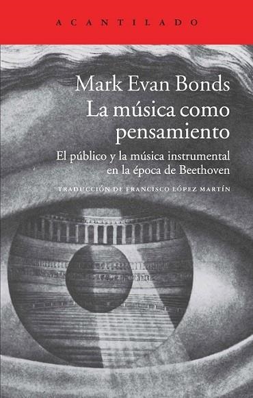 MÚSICA COMO PENSAMIENTO, LA | 9788416011162 | BONDS, M.E.