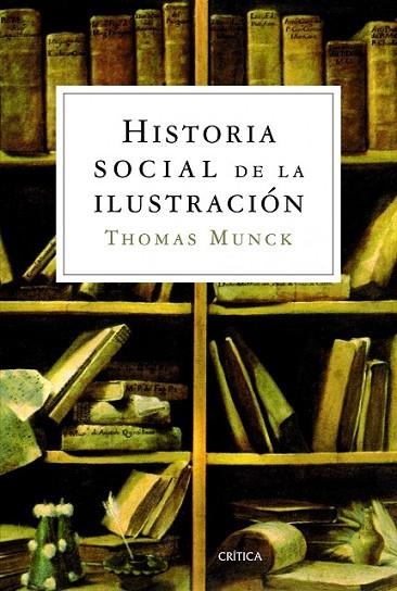 HISTORIA SOCIAL DE LA ILUSTRACIÓN | 9788498925326 | MUNCK