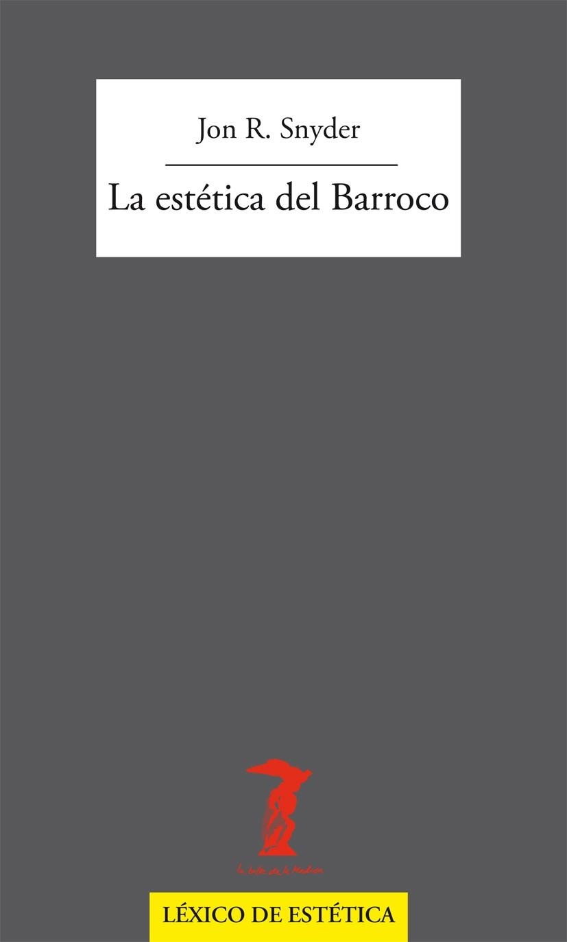 ESTÉTICA DEL BARROCO, LA | 9788477745983 | SNYDER