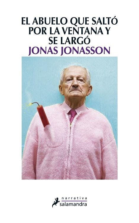 EL ABUELO QUE SALTO POR LA VENTA | 9788498384161 | JONASSON