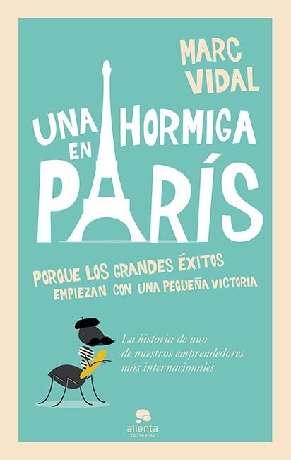 UNA HORMIGA EN PARIS | 9788415678489 | VIDAL