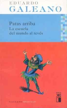 PATAS ARRIBA | 9788432312076 | EDUARDO GALEANO