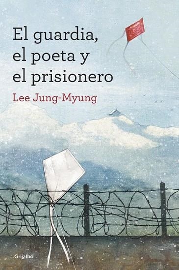 GUARDIA, EL POETA Y EL PRISIONERO, EL | 9788425352607 | JUNG-MYUNG,LEE