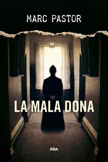 LA MALA DONA | 9788482647401 | PASTOR