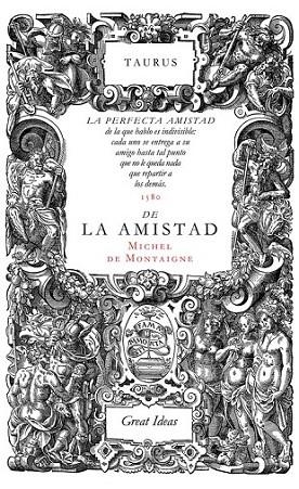 SOBRE LA AMISTAD | 9788430616572 | MONTAIGNE