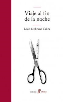 VIAJE AL FIN DE LA NOCHE | 9788435008938 | LOUIS FERDINAND