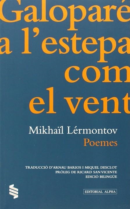 GALOPARÉ A L'ESTEPA COM EL VENT | 9788498592313 | LÉRMONTOV, MIKHAIL