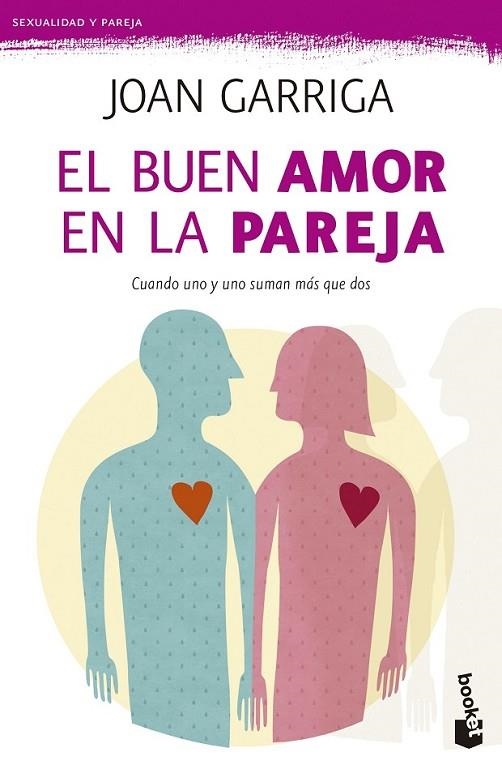 EL BUEN AMOR EN LA PAREJA | 9788423347643 | GARRIGA