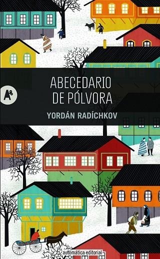 ABECEDARIO DE PÓLVORA | 9788415509233 | RADICHKOV, YORDAN