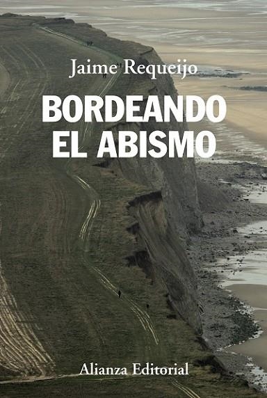 BORDEANDO EL ABISMO | 9788420689784 | REQUEIJO