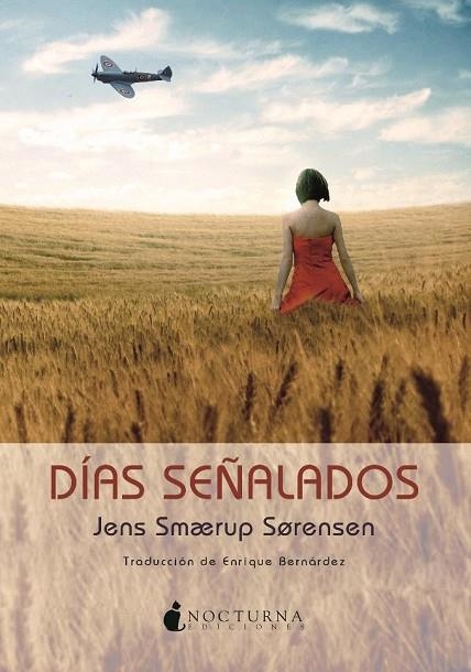 DÍAS SEÑALADOS | 9788494286209 | SMAERUP SORENSEN,JENS