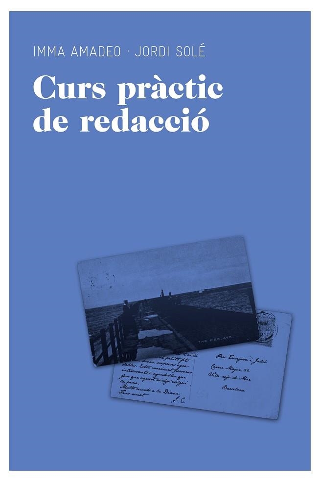 CURS PRACTIC DE REDACCIO | 9788492672073 | VARIOS