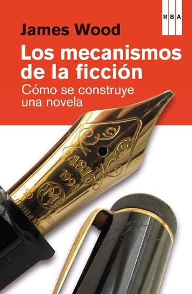 LOS MECANISMOS DE LA FICCIÓN | 9788490066492 | WOOD , JAMES