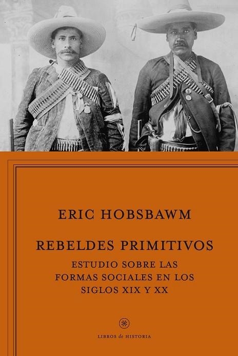 REBELDES PRIMITIVOS | 9788498927368 | HOBSBAWN