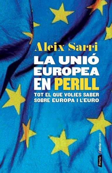 LA UNIÓ EUROPEA EN PERILL | 9788498093049 | SARRI