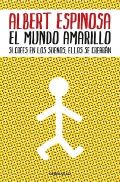 EL MUNDO AMARILLO | 9788483469071 | ESPINOSA, ALBERT