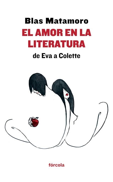 AMOR EN LA LITERATURA, EL | 9788415174714 | MATAMORO, BLAS