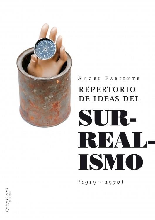 REPERTORIO DE IDEAS DEL SURREALISMO (1919-1970) | 9788415862208 | PARIENTE