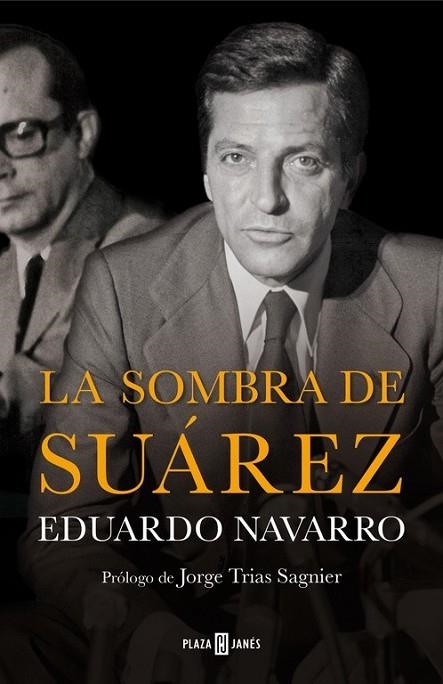 SOMBRA DE SUÁREZ, LA | 9788401347238 | NAVARRO,EDUARDO