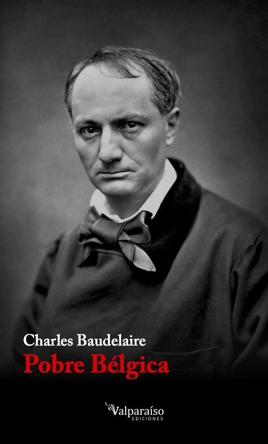 POBRE BELGICA | 9788494268502 | BAUDELAIRE,CHARLES