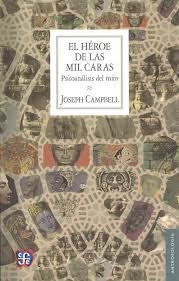 EL HÉROE DE LAS MIL CARAS | 9786071620132 | CAMPBELL, JOSEPH