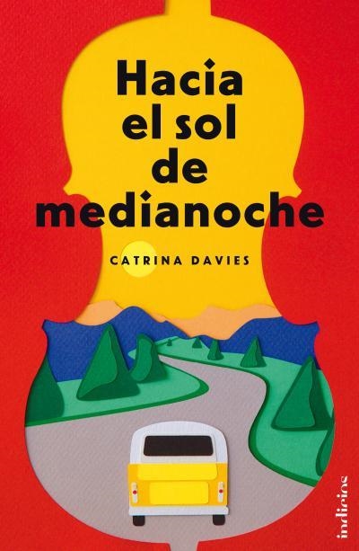 HACIA EL SOL DE MEDIANOCHE | 9788415732075 | DAVIES, CATRINA