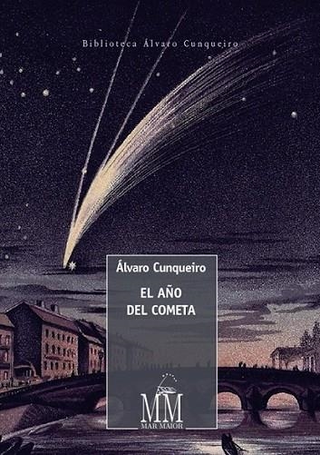 EL AÑO DEL COMETA | 9788498655490 | CUNQUERIO