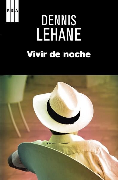 VIVIR DE NOCHE | 9788490064924 | LEHANE