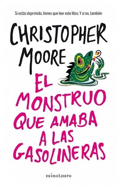 EL MONSTRUO QUE AMABA A LAS GASOLINERAS | 9788445001936 | MOORE