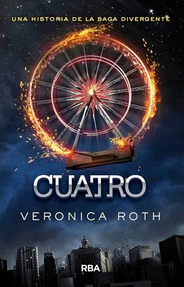 CUATRO (PRECUELA DE DIVERGENTE) | 9788427208063 | ROTH