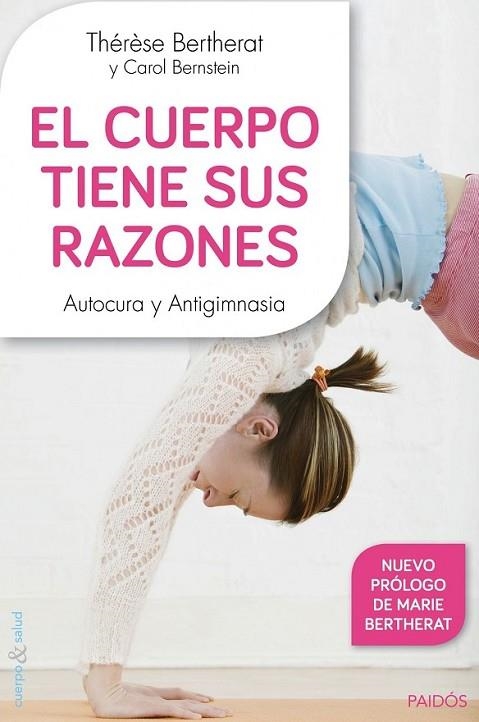 EL CUERPO TIENE SUS RAZONES | 9788449330100 | BERTHERAT/  BERNSTEIN