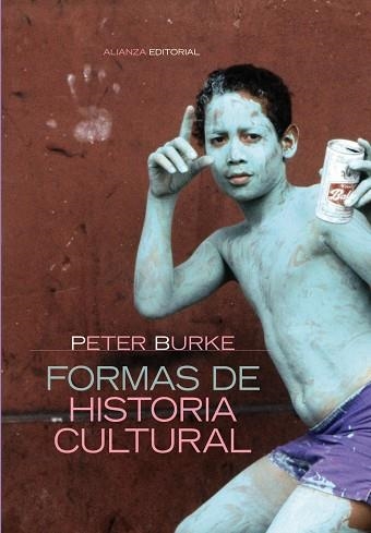 FORMAS DE HISTORIA CULTURAL | 9788420647753 | PETER BURKE