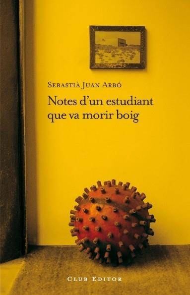 NOTES D'UN ESTUDIANT QUE VA MORI | 9788473291606 | ARBO