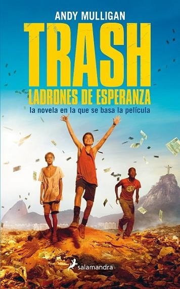 TRASH. LADRONES DE ESPERANZA | 9788498386431 | MULLIGAN