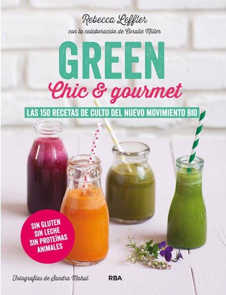 GREEN, CHIC & GOURMET | 9788415541882 | LEFFLER