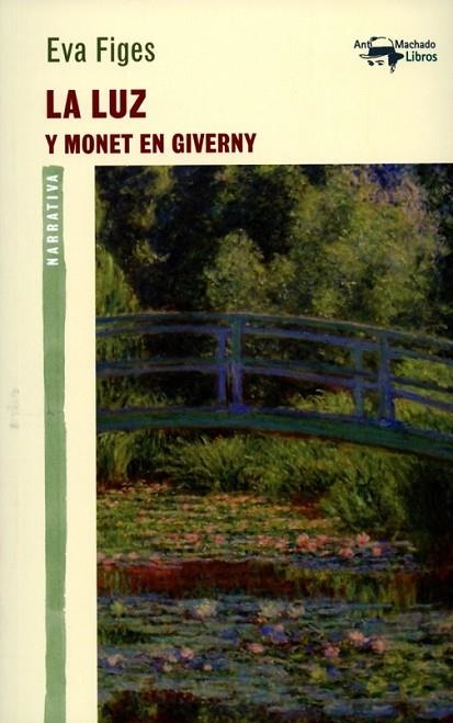 LA LUZ Y MONET EN GIVERNY | 9788477747826 | FIGES, EVA