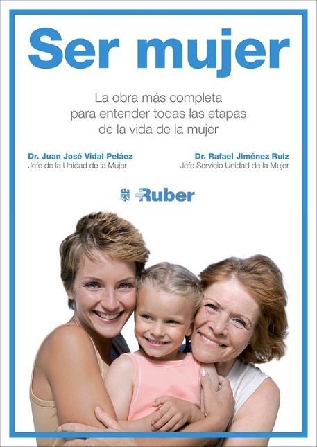 SER MUJER | 9788415989776 | VIDAL PELAEZ,DR. JUAN JOSE/JIMENEZ RUIZ,