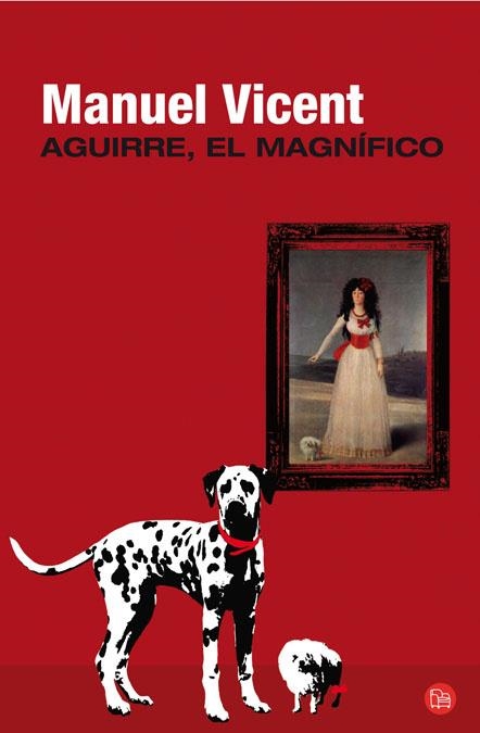 AGUIRRE, EL MAGNIFICO | 9788466325318 | VICENT