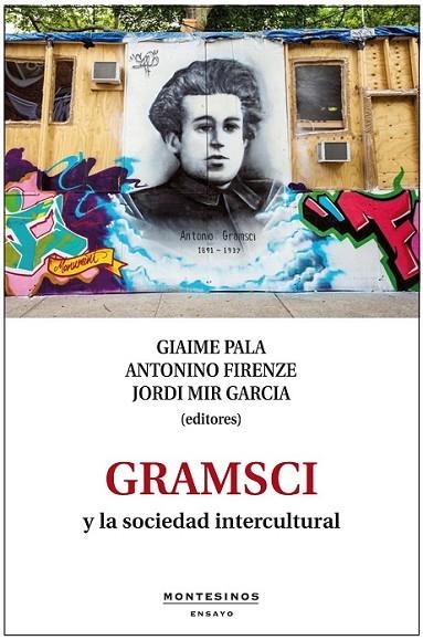 GRAMSCI Y LA SOCIEDAD INTERCULTURAL. | 9788494263866 | PALA, GIAIME