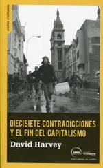 DIECISIETE CONTRADICCIONES Y EL FIN DEL CAPITALISMO | 9788496453500 | HARVEY