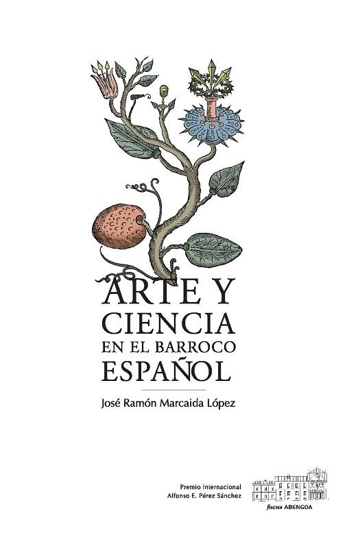 ARTE Y CIENCIA EN EL BARROCO ESPAÑOL | 9788415963363 | MARCAIDA LÓPEZ, JOSÉ RAMON