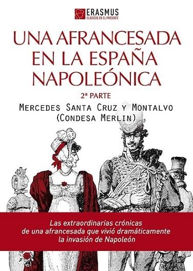 UNA AFRANCESADA EN LA ESPAÑA NAPOLEONICA 2ªPARTE | 9788415462415 | CONDESA MERLIN,MERCEDES SANTA CRUZ