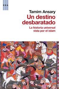 UN DESTINO DESBARATADO | 9788490061220 | ANSARY