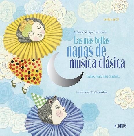 MÁS BELLAS NANAS DE MÚSICA CLÁSICA +CD | 9788494176579 | DIVERSOS